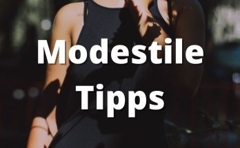Mode und Modestile Tipps