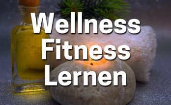 Wellness Fitness Lernen