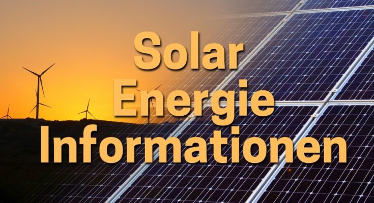 Solar Energie Informationen