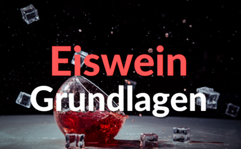 Eiswein Grundlagen