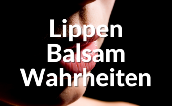 Lippen Balsam
