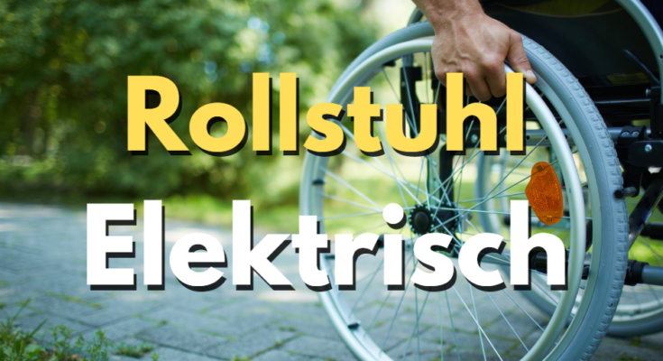 Rollstuhl Elektrisch