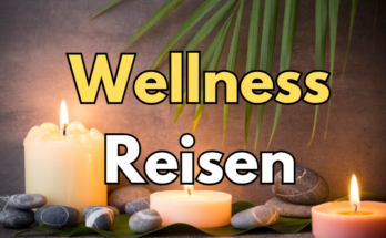 Wellness Reisen Wochenende